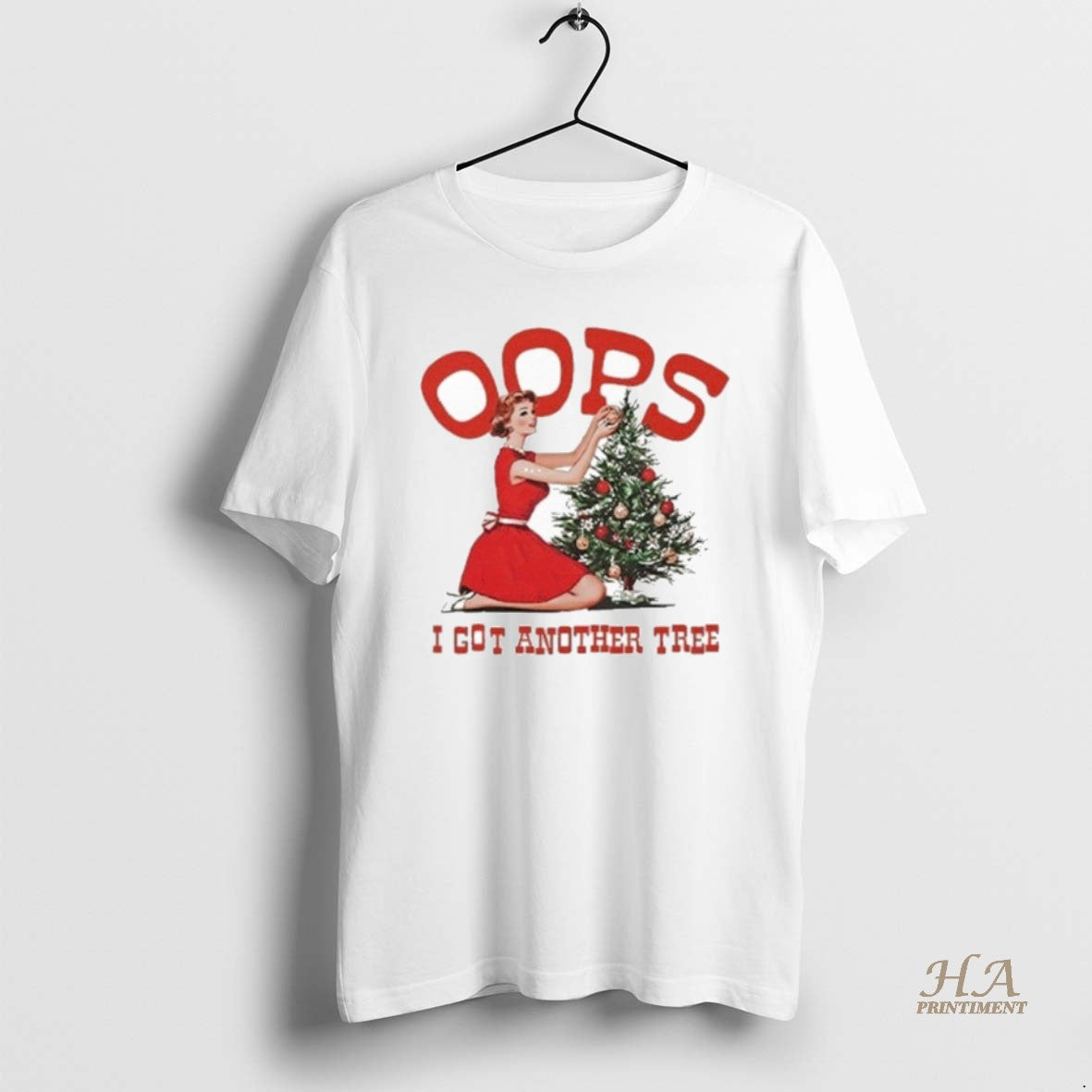 Official Oops I Got Another Tree Christmas - Adult & Kids T-Shirts, Sweatshirts & Hoodies apparel design preview 1