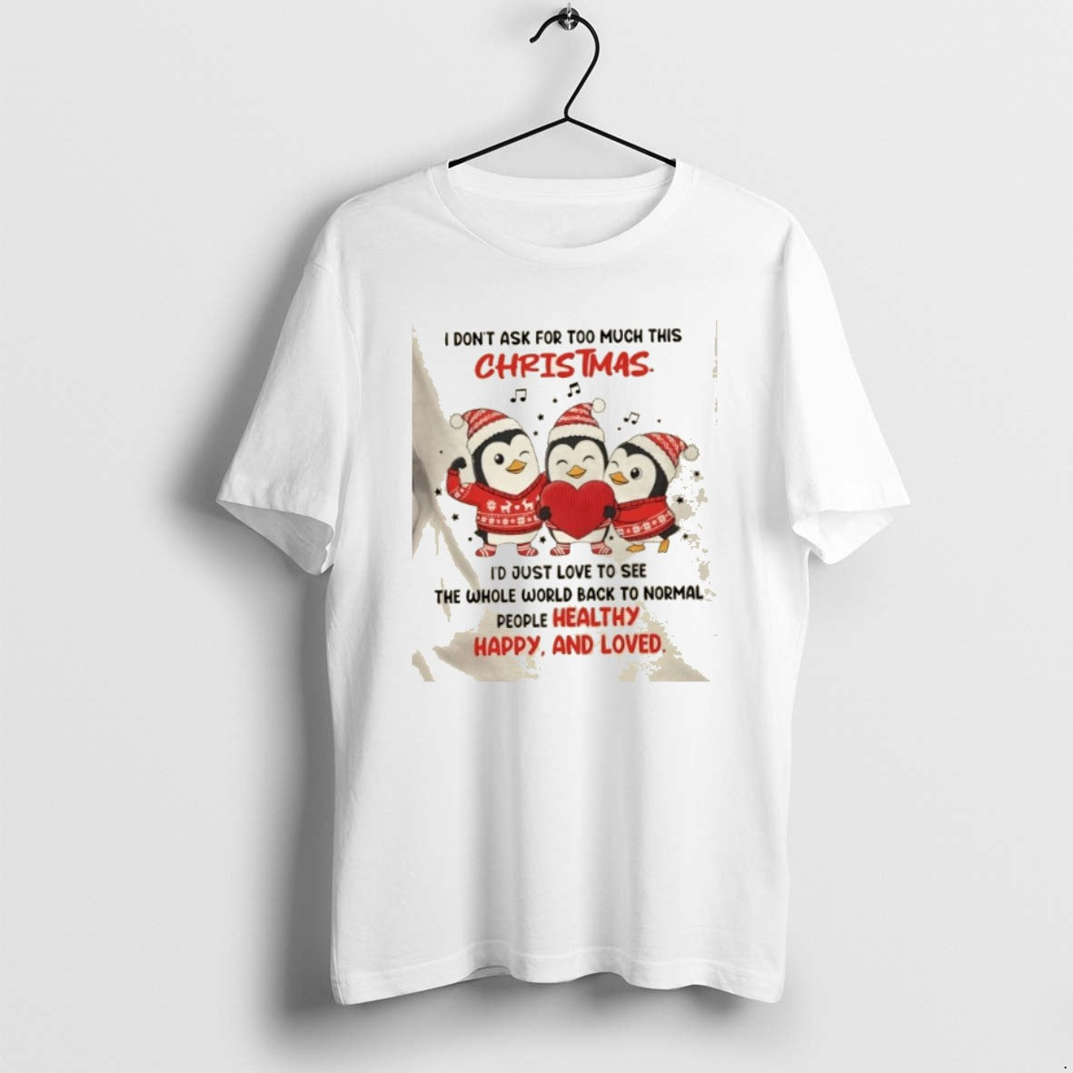 Official Penguins I Dont Ask For Too Much This - Adult & Kids T-Shirts, Sweatshirts & Hoodies apparel design preview 1