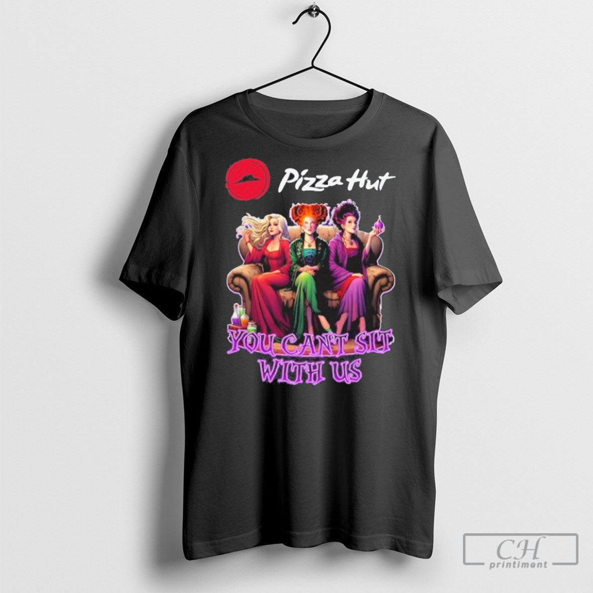 Official Pizza Hut Hocus Pocus You Cant Sit With Us - Adult & Kids T-Shirts, Sweatshirts & Hoodies apparel design preview 1