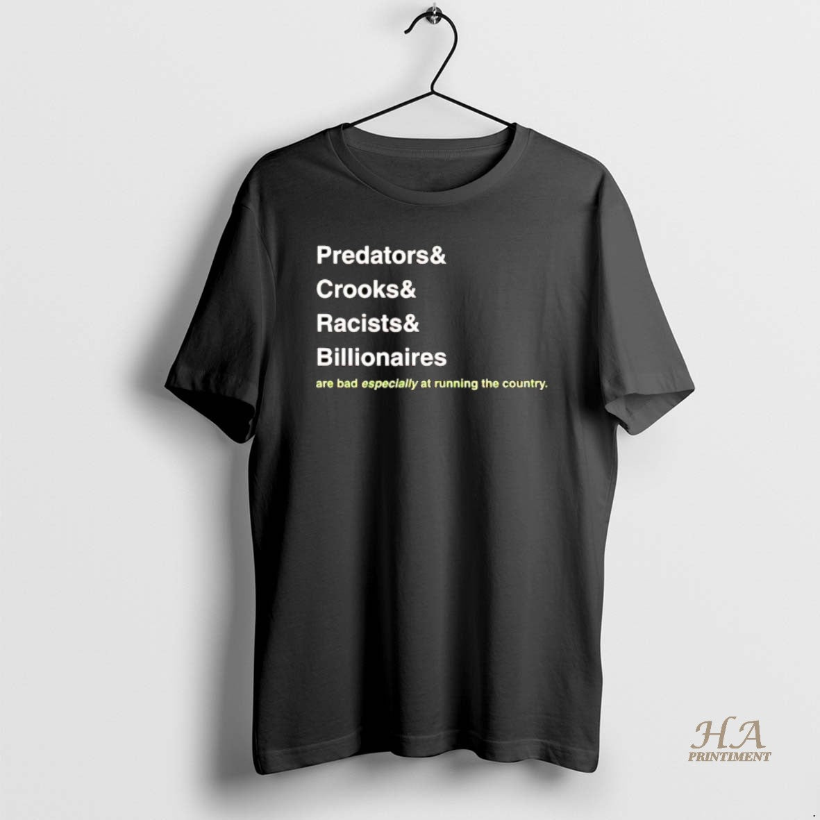 Official Predators Crooks Racists Billionaires - Adult & Kids T-Shirts, Sweatshirts & Hoodies apparel design preview 1