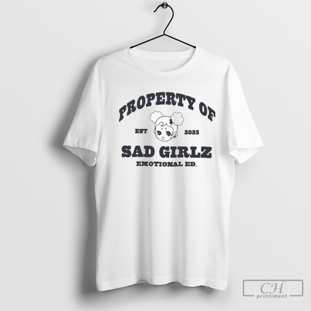 Official Property Of Sad Girlz Emotional Ed Est 2025 - Adult & Kids T-Shirts, Sweatshirts & Hoodies apparel design preview 1