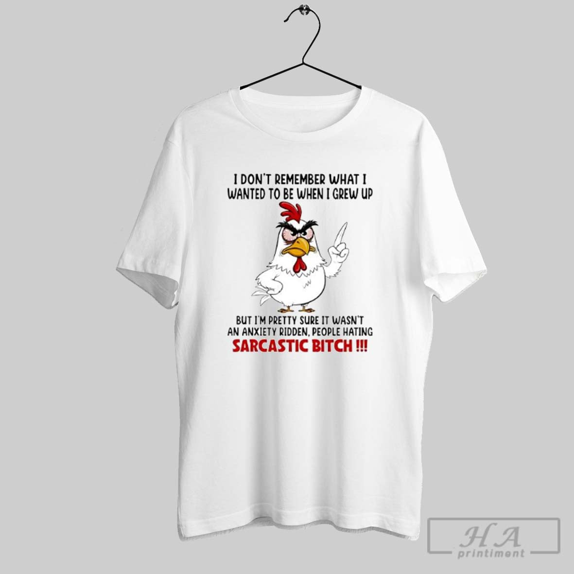 Official Sarcastic Bitch Chicken For Anxiety Ridden - Adult & Kids T-Shirts, Sweatshirts & Hoodies apparel design preview 1