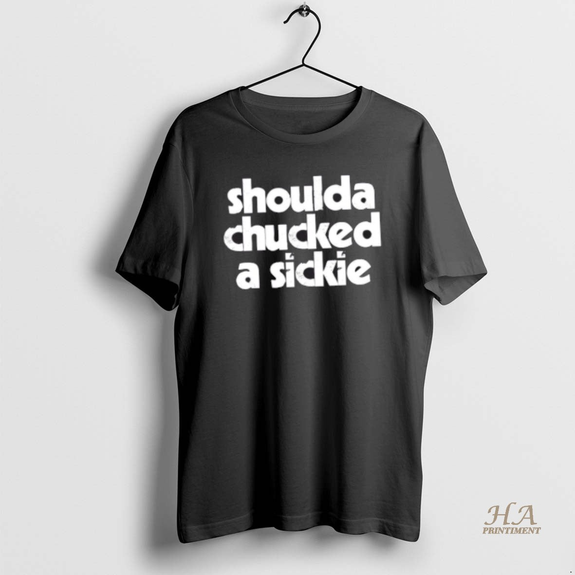 Official Shoulda Chucked A Sickie - Adult & Kids T-Shirts, Sweatshirts & Hoodies apparel design preview 1
