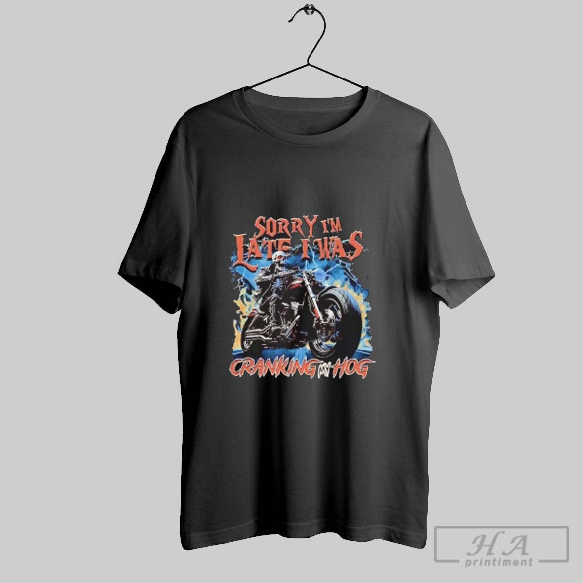 Official Skeleton Biker Sorry Im Late I Was Cranking - Adult & Kids T-Shirts, Sweatshirts & Hoodies apparel design preview 1