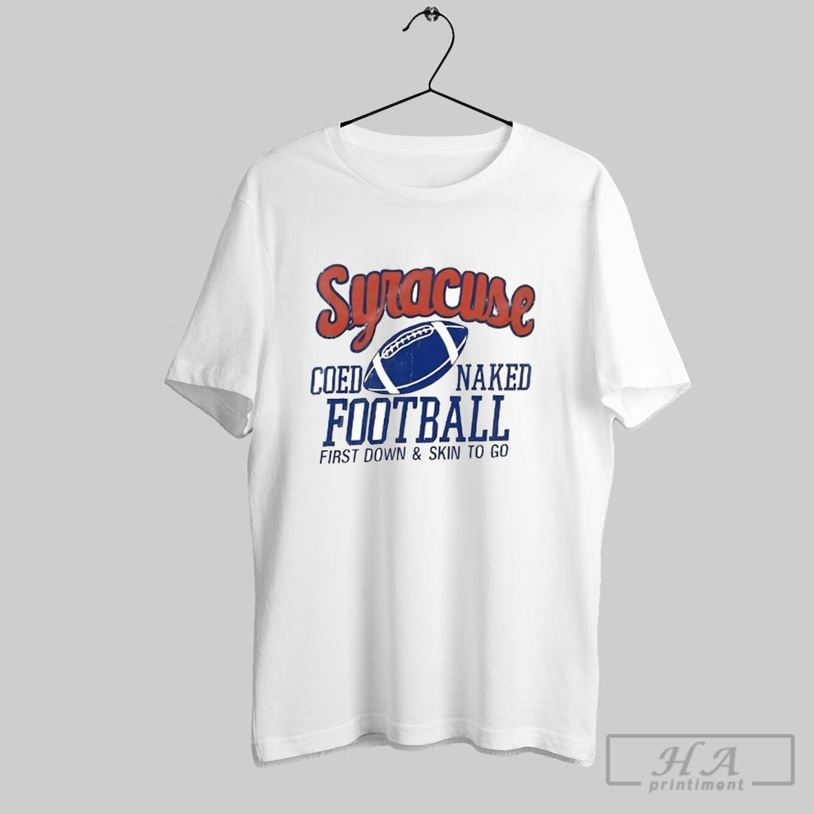 Official Syracuse Coed Naked Football First Down And - Adult & Kids T-Shirts, Sweatshirts & Hoodies apparel design preview 1