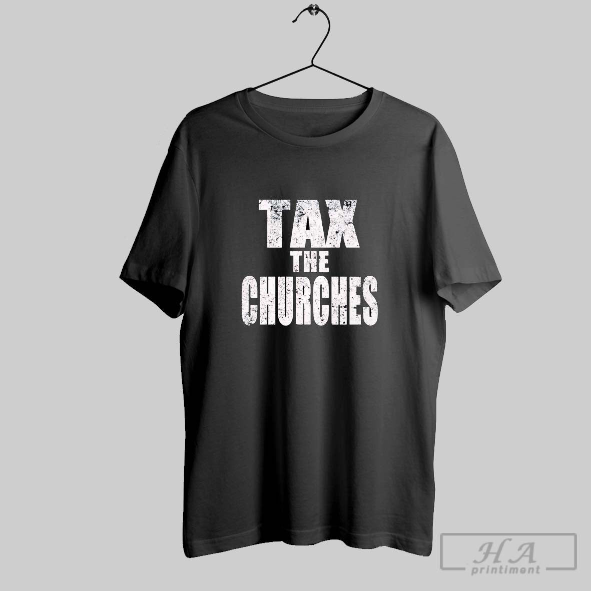 Official Tax The Churches - Adult & Kids T-Shirts, Sweatshirts & Hoodies apparel design preview 1