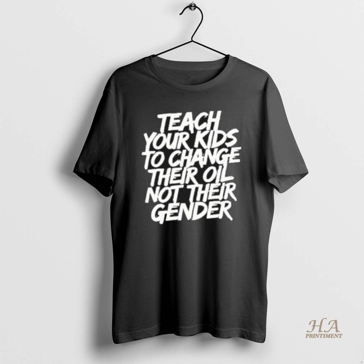Official Teach Your Kids To Change Their Oil Not - Adult & Kids T-Shirts, Sweatshirts & Hoodies apparel design preview 1