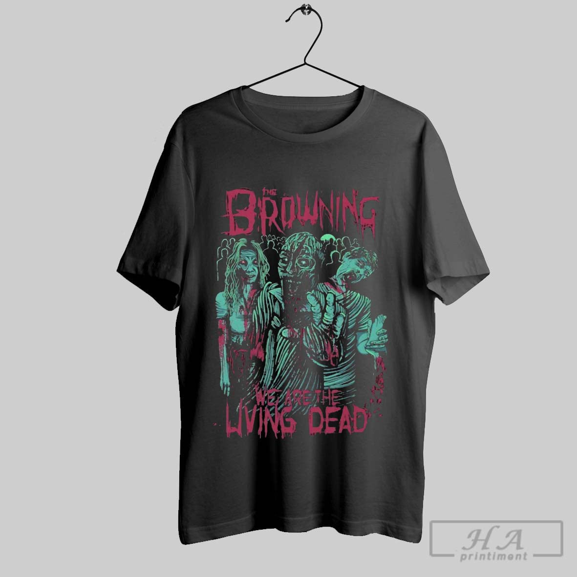 Official The Browning We Are Living Dead - Adult & Kids T-Shirts, Sweatshirts & Hoodies apparel design preview 1