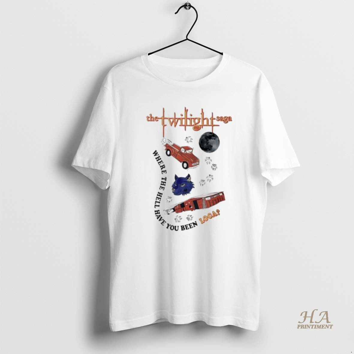Official The Twilight Saga Where Hell Have You Been - Adult & Kids T-Shirts, Sweatshirts & Hoodies apparel design preview 1