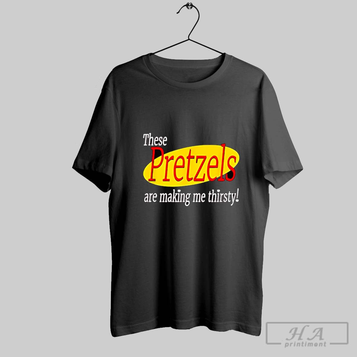 Official These Pretzels Are Making Me Thirsty - Adult & Kids T-Shirts, Sweatshirts & Hoodies apparel design preview 1
