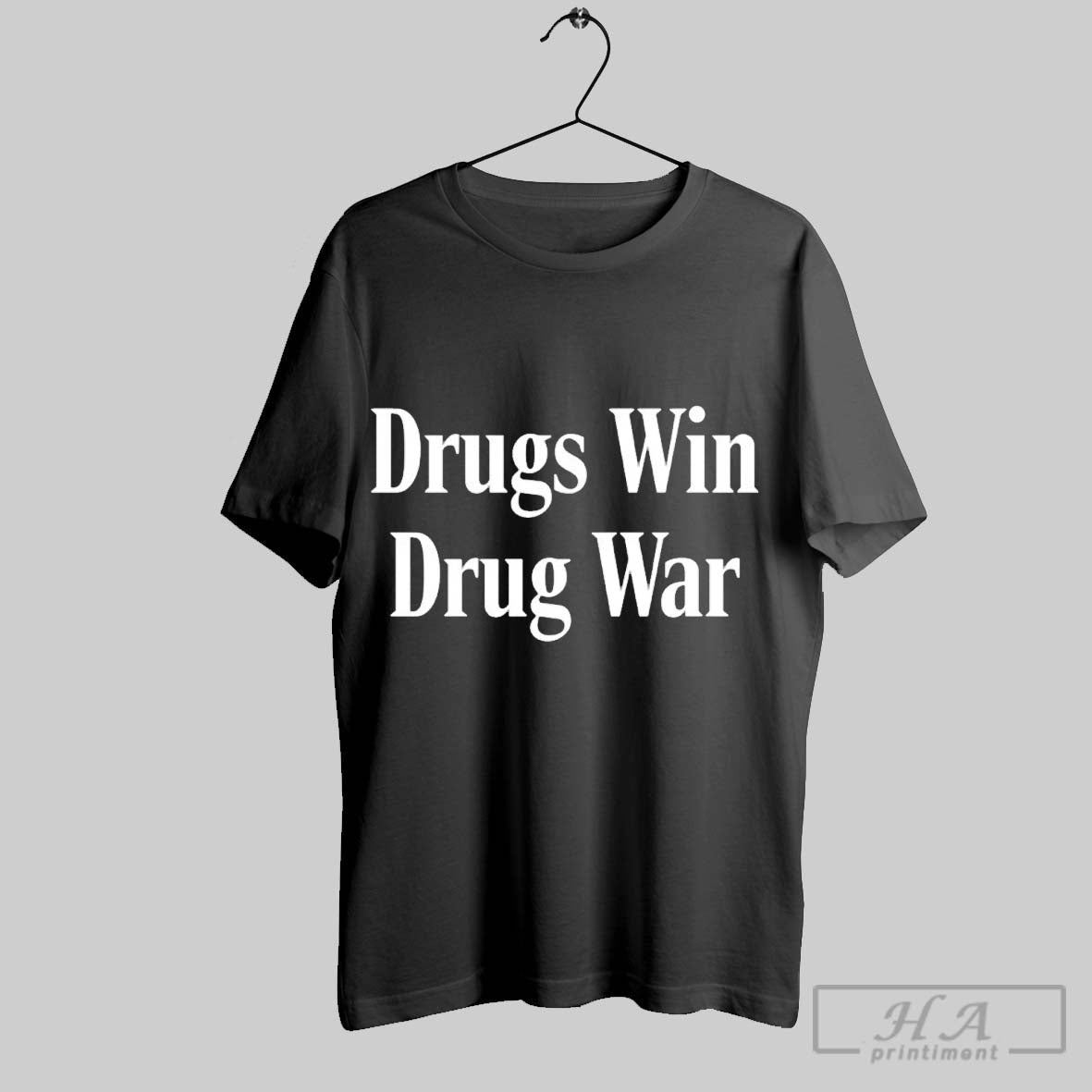 Official Trendy Drugs Win Drug War - Adult & Kids T-Shirts, Sweatshirts & Hoodies apparel design preview 1