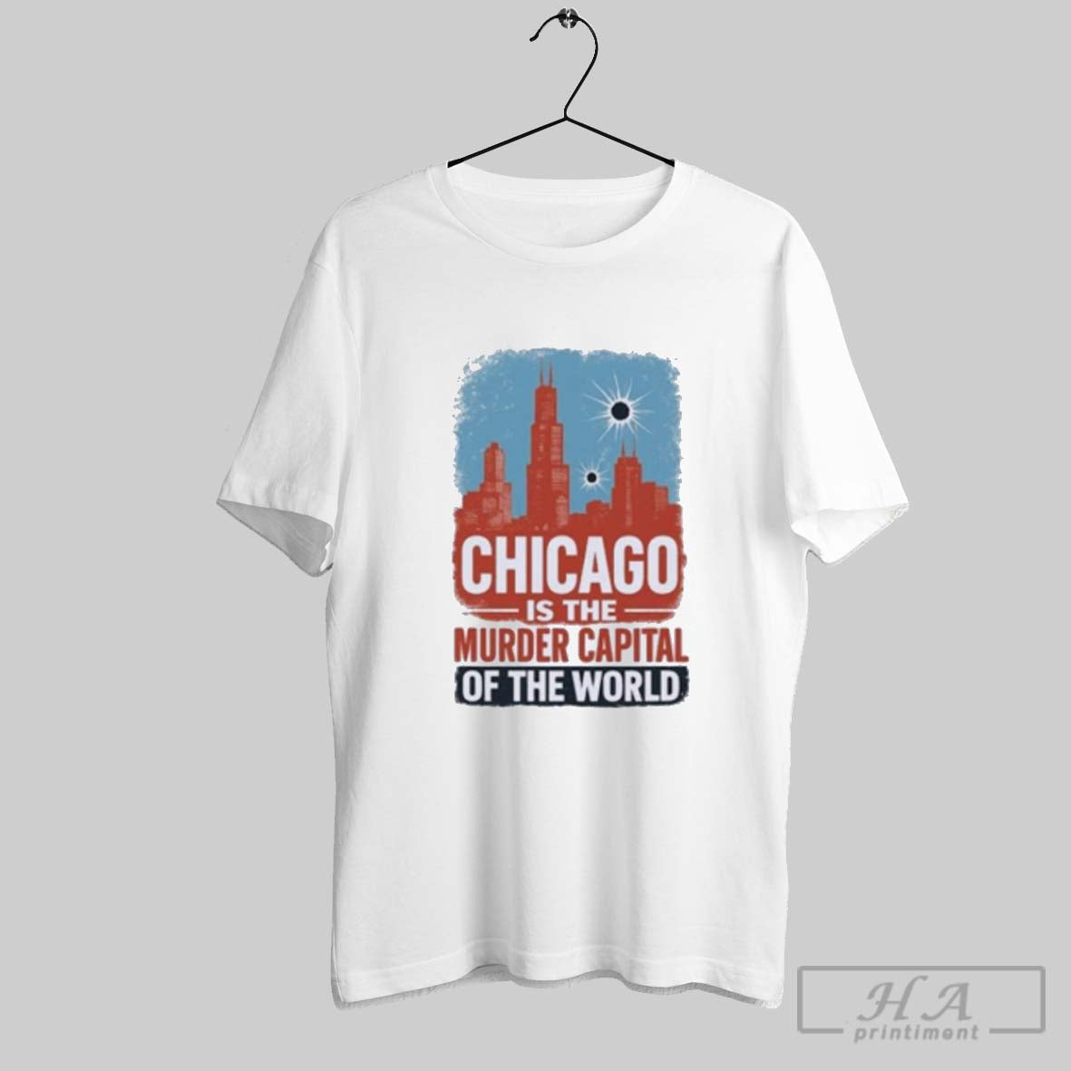 Official Trump Chicago Is The Murder Capital Of World - Adult & Kids T-Shirts, Sweatshirts & Hoodies apparel design preview 1