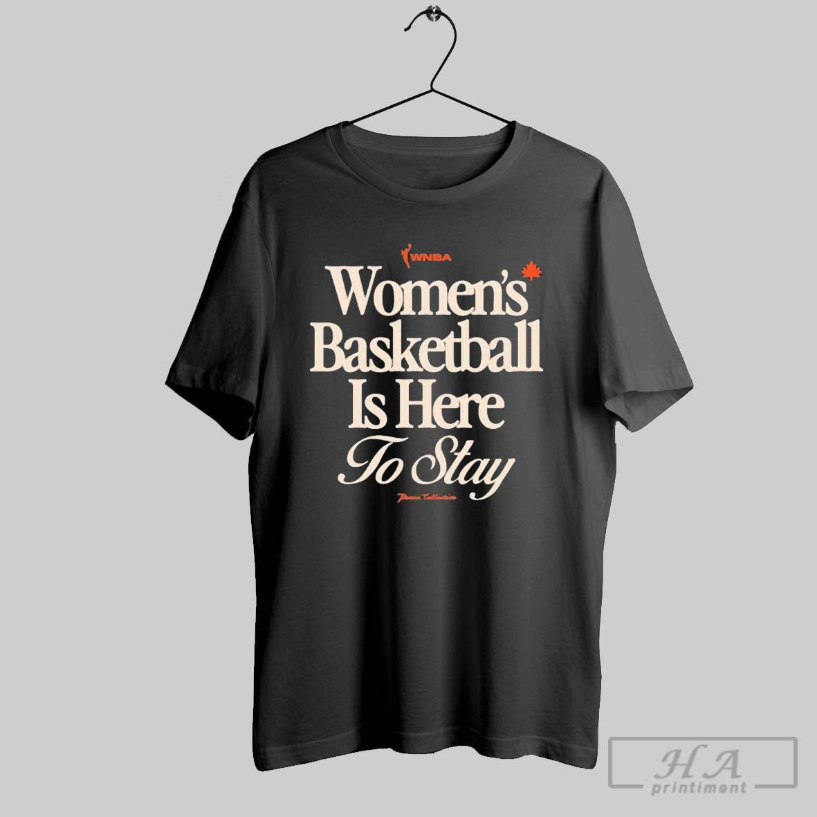 Official Wnba Womens Basketball Is Here To Stay - Adult & Kids T-Shirts, Sweatshirts & Hoodies apparel design preview 1