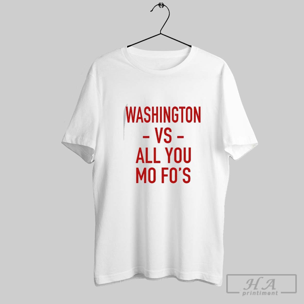 Official Washington Vs All You Mo Fos - Adult & Kids T-Shirts, Sweatshirts & Hoodies apparel design preview 1