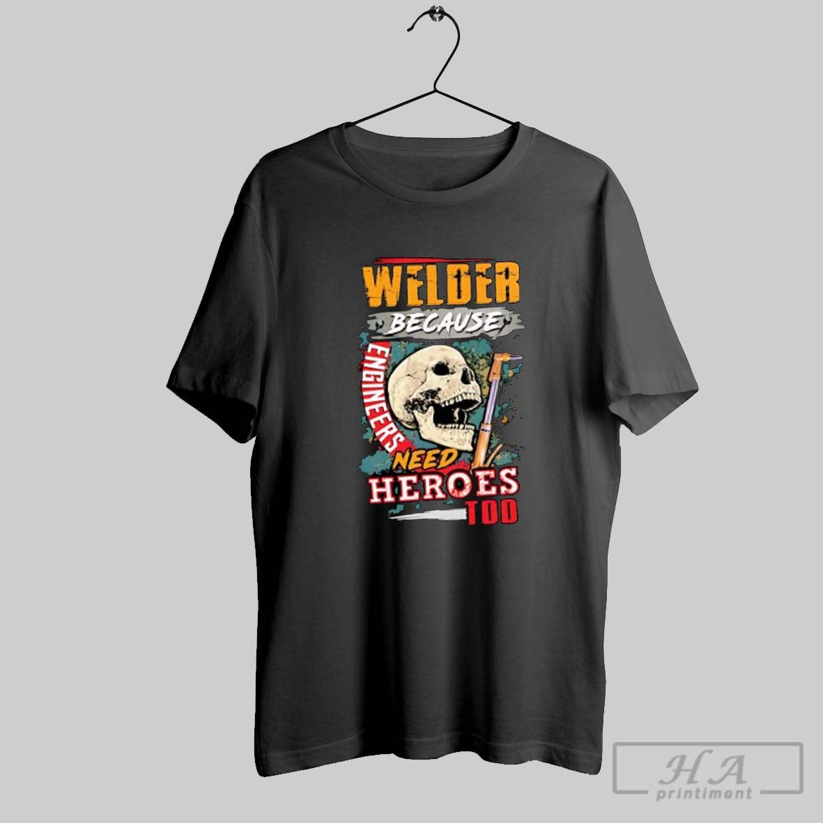 Official Welder Because Engineers Need Heroes Too - Adult & Kids T-Shirts, Sweatshirts & Hoodies apparel design preview 1