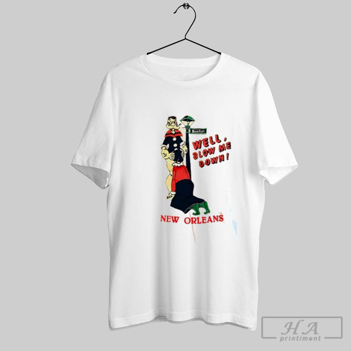 Official Well Blow Me Down New Orleans Popeye - Adult & Kids T-Shirts, Sweatshirts & Hoodies apparel design preview 1
