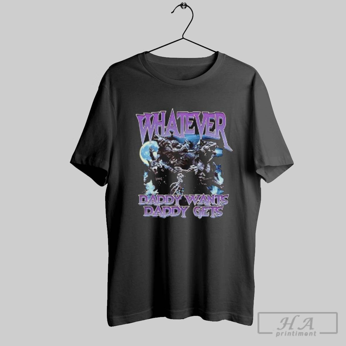Official Werewolf Whatever Daddy Wants Gets - Adult & Kids T-Shirts, Sweatshirts & Hoodies apparel design preview 1