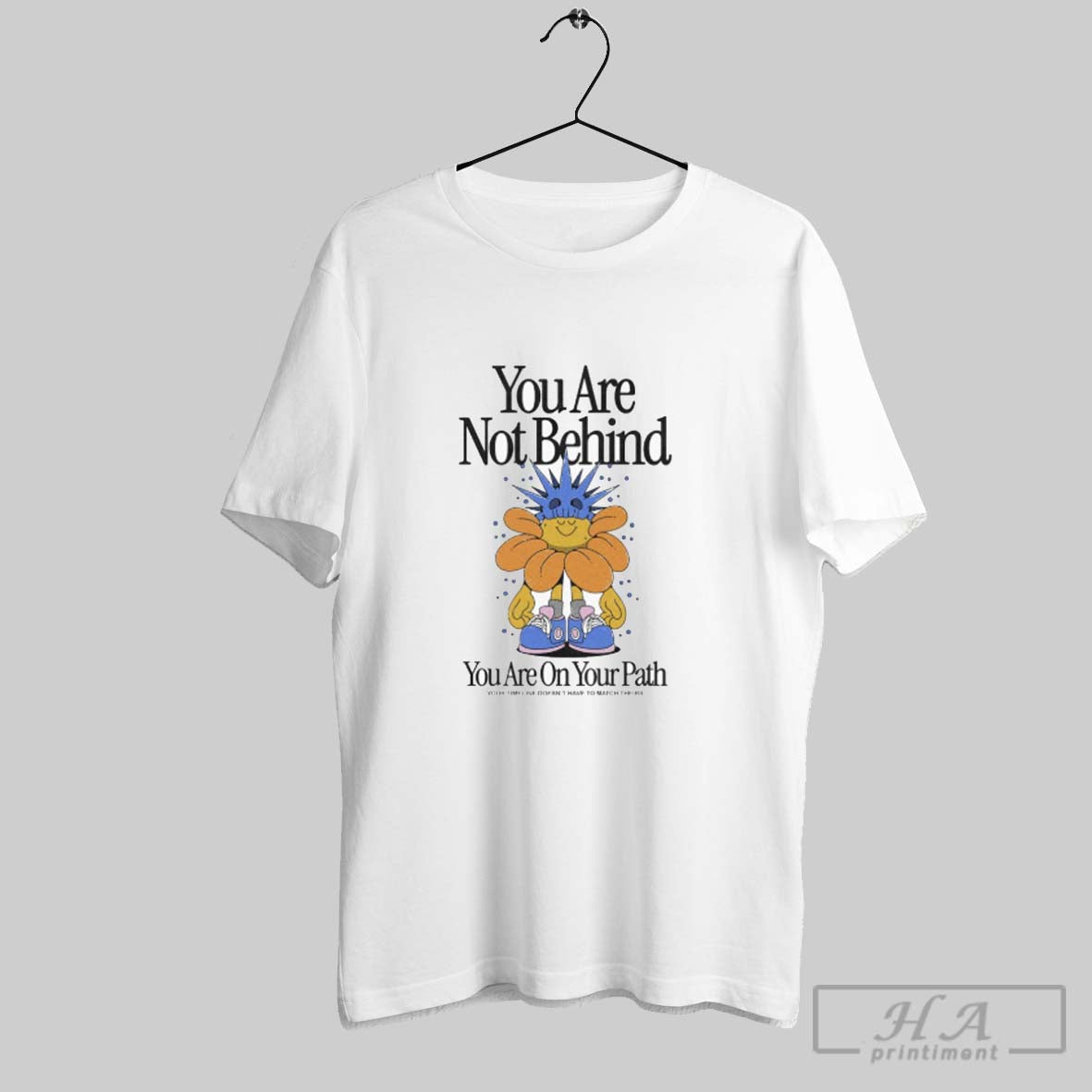 Official You Are Not Behind On Your Path Timeline - Adult & Kids T-Shirts, Sweatshirts & Hoodies apparel design preview 1