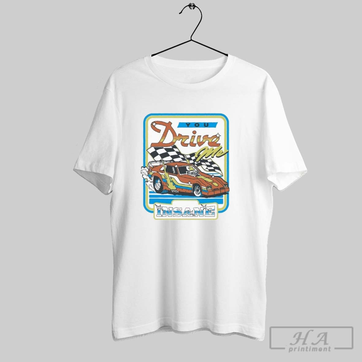 Official You Drive Me Insane Car - Adult & Kids T-Shirts, Sweatshirts & Hoodies apparel design preview 1
