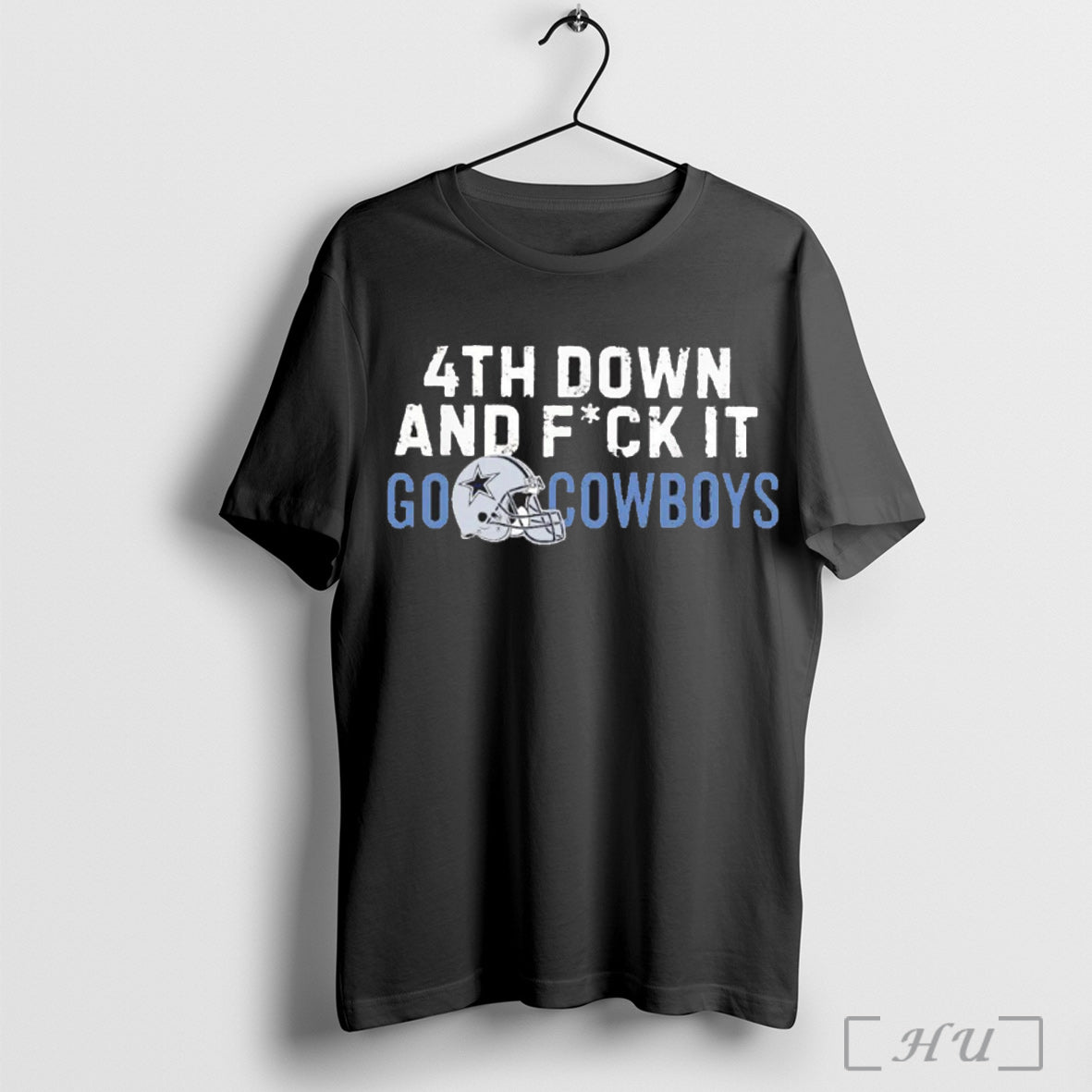 Officials 4th Down And Fuck It Go Dallas Cowboys - Adult & Kids T-Shirts, Sweatshirts & Hoodies apparel design preview 1