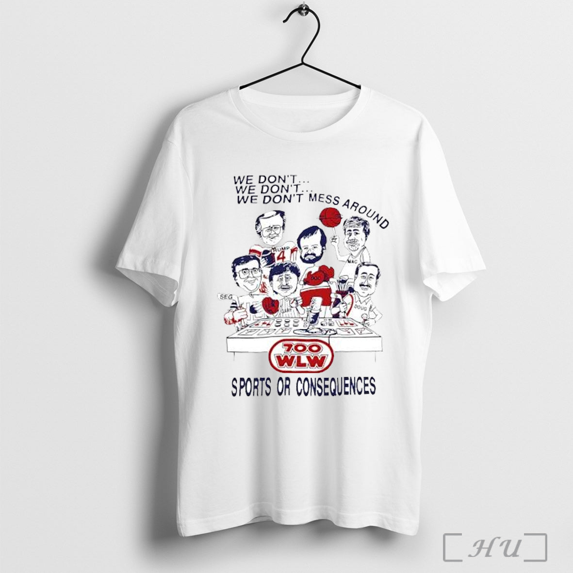 Officials 700 Wlw We Dont Mess Around Sports Or - Adult & Kids T-Shirts, Sweatshirts & Hoodies apparel design preview 1