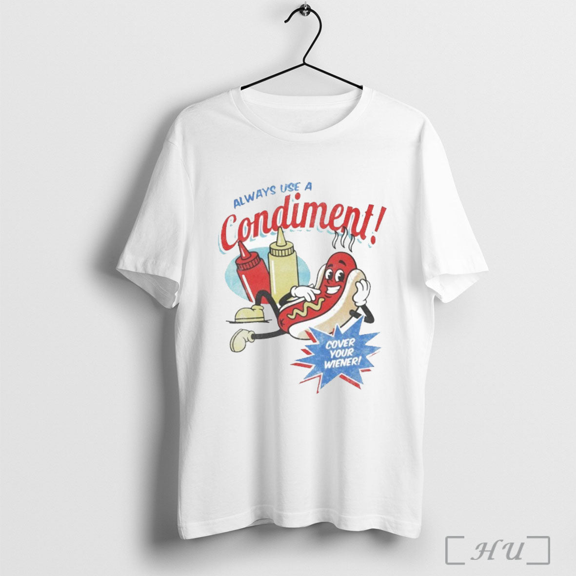Officials Always Use A Condiment Cover Your Wiener - Adult & Kids T-Shirts, Sweatshirts & Hoodies apparel design preview 1