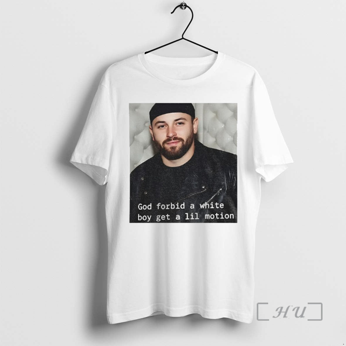 Officials Baker Mayfield God Forbid A White Boy Get - Adult & Kids T-Shirts, Sweatshirts & Hoodies apparel design preview 1