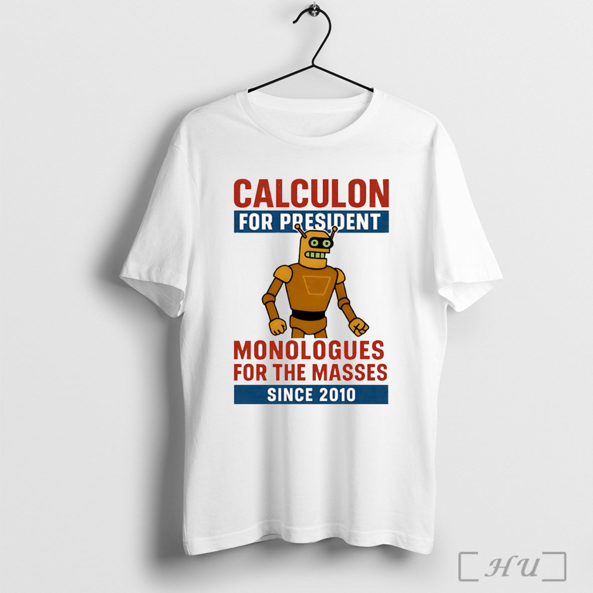 Officials Calculon Monologues For The Masses - Adult & Kids T-Shirts, Sweatshirts & Hoodies apparel design preview 1