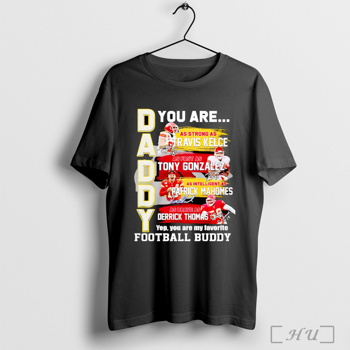 Officials Daddy You Are As Strong Travis Kelce Fast - Adult & Kids T-Shirts, Sweatshirts & Hoodies apparel design preview 1