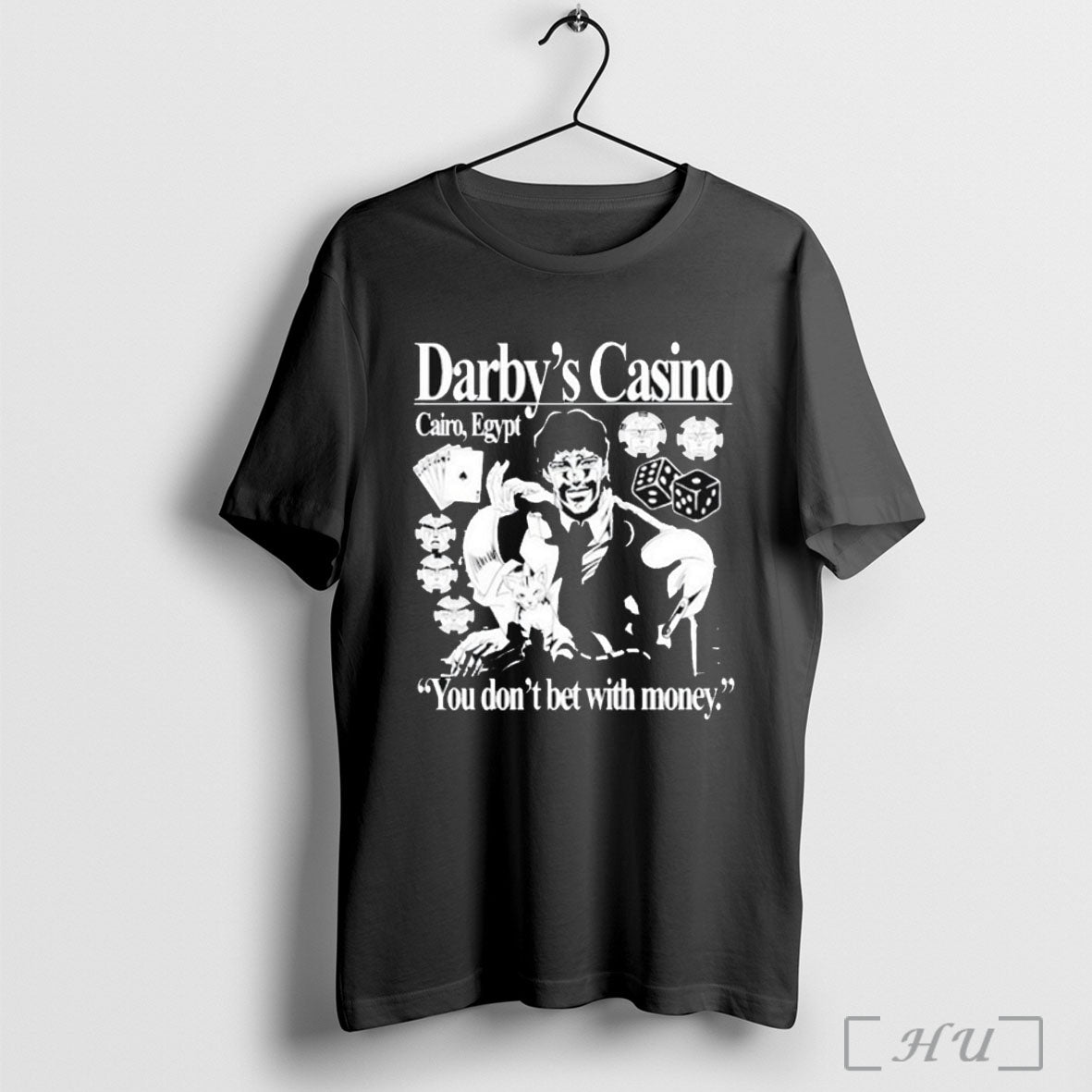 Officials Darbys Casino You Dont Bet With Money - Adult & Kids T-Shirts, Sweatshirts & Hoodies apparel design preview 1