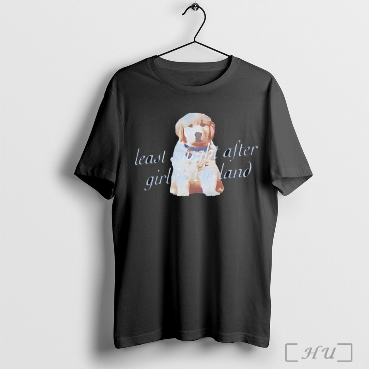 Officials Dog Least Sought After Girl In The Land - Adult & Kids T-Shirts, Sweatshirts & Hoodies apparel design preview 1