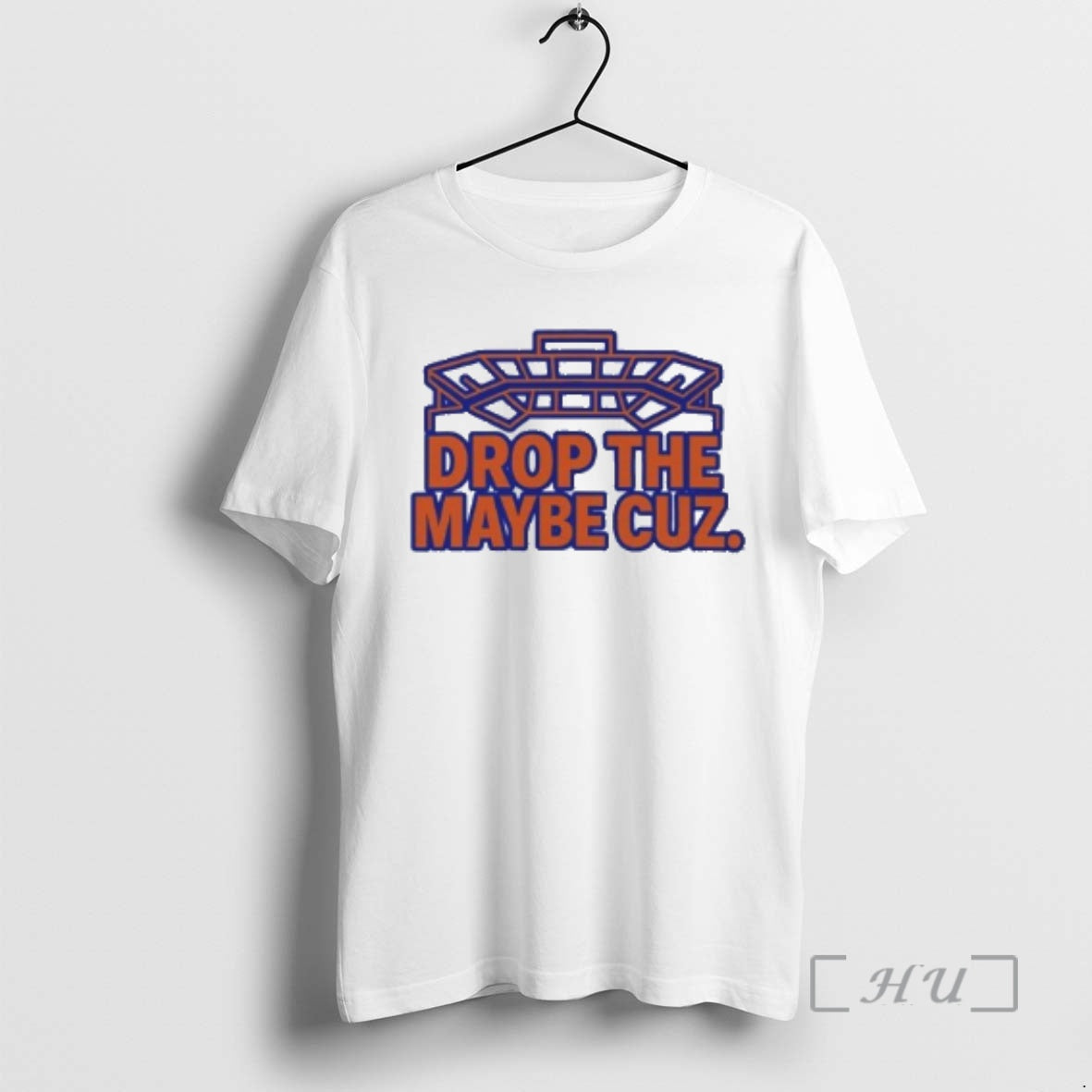 Officials Drop The Maybe Cuz Stadium - Adult & Kids T-Shirts, Sweatshirts & Hoodies apparel design preview 1