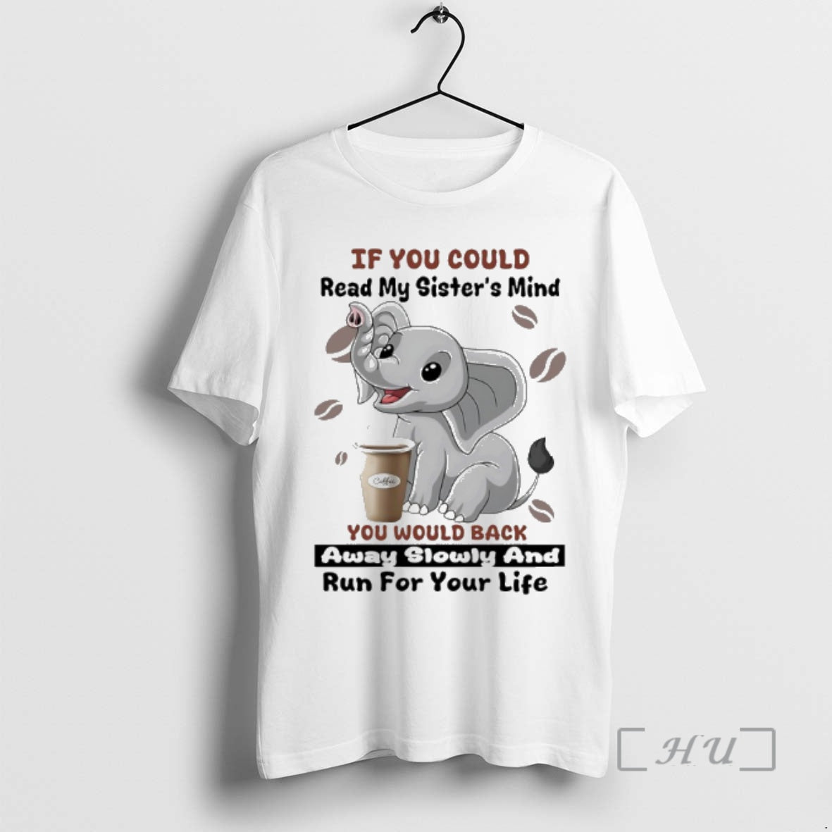 Officials Elephant If You Could Read My Sisters Mind - Adult & Kids T-Shirts, Sweatshirts & Hoodies apparel design preview 1