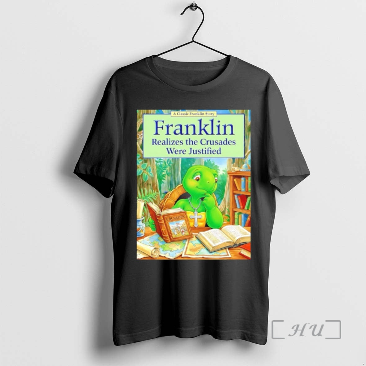 Officials Franklin Realizes The Crusades Were - Adult & Kids T-Shirts, Sweatshirts & Hoodies apparel design preview 1