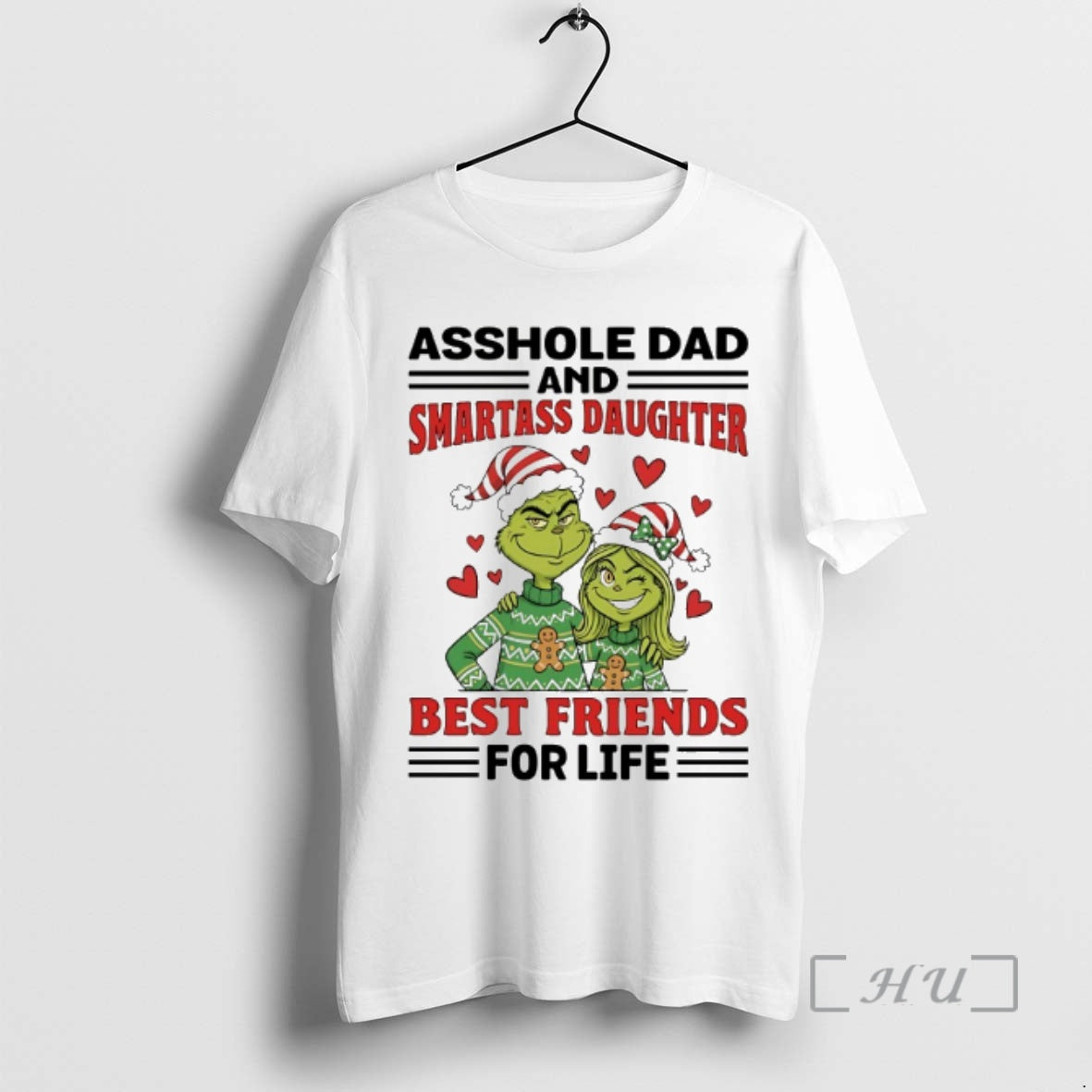 Officials Grinch Asshole Dad Smartass Daughter Best - Adult & Kids T-Shirts, Sweatshirts & Hoodies apparel design preview 1