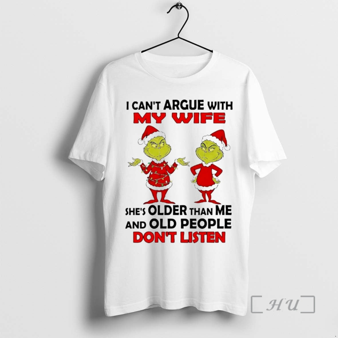 Officials Grinch I Cant Argue With My Wife Shes Older - Adult & Kids T-Shirts, Sweatshirts & Hoodies apparel design preview 1