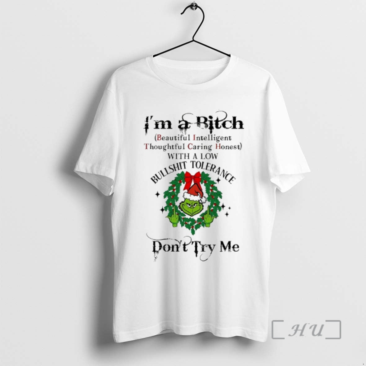 Officials Grinch Im A Bitch Dont Try Me Chirstmas - Adult & Kids T-Shirts, Sweatshirts & Hoodies apparel design preview 1