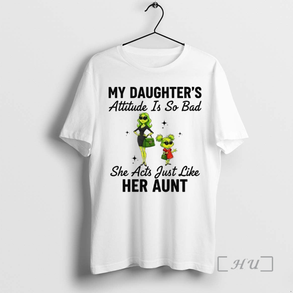 Officials Grinch My Daughters Attitude Is So Bad She - Adult & Kids T-Shirts, Sweatshirts & Hoodies apparel design preview 1