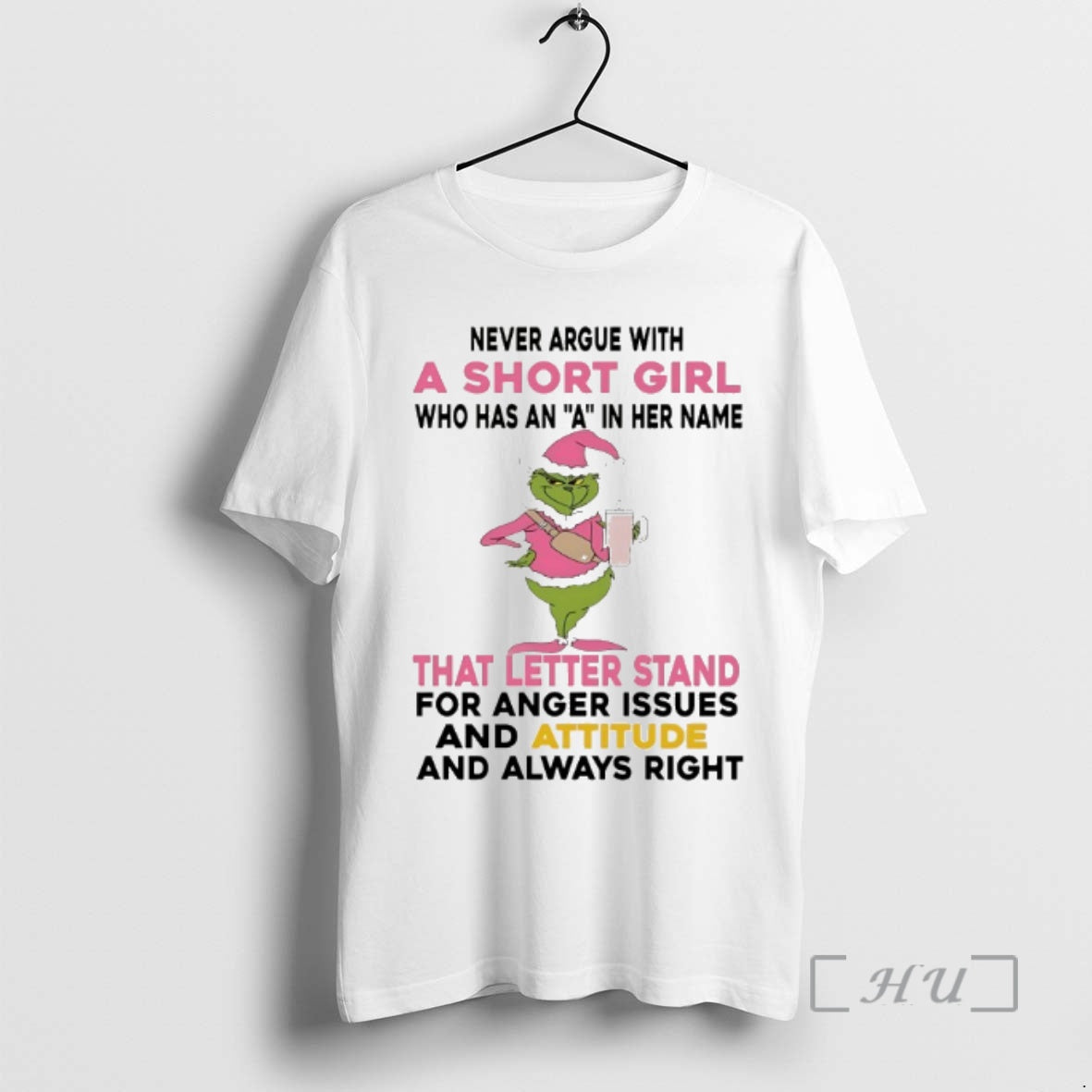 Officials Grinch Never Argue With Short Girl Who Has - Adult & Kids T-Shirts, Sweatshirts & Hoodies apparel design preview 1
