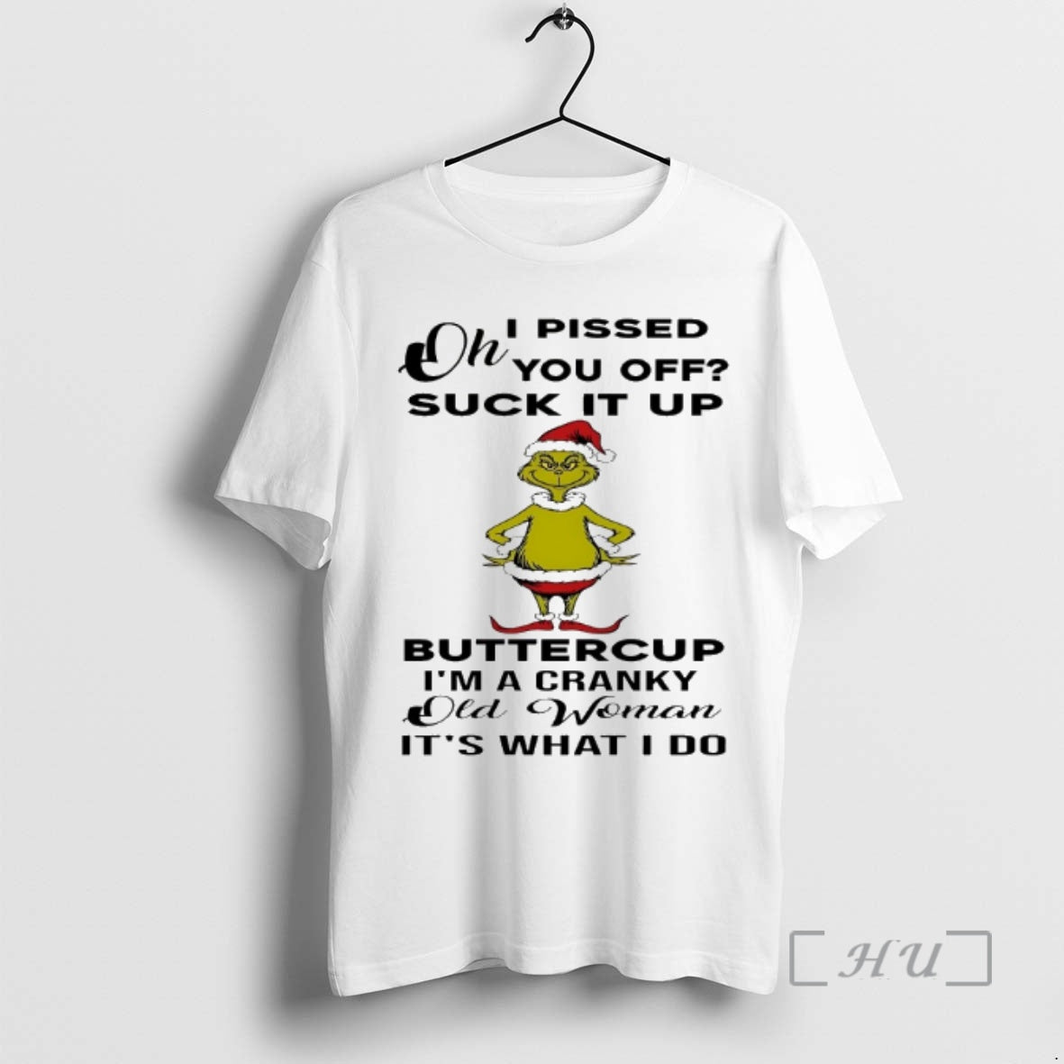 Officials Grinch Oh I Pissed You Off Suck It Up - Adult & Kids T-Shirts, Sweatshirts & Hoodies apparel design preview 1