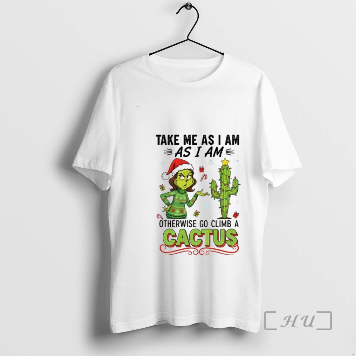 Officials Grinch And Cactus Take Me As I Am Otherwise - Adult & Kids T-Shirts, Sweatshirts & Hoodies apparel design preview 1