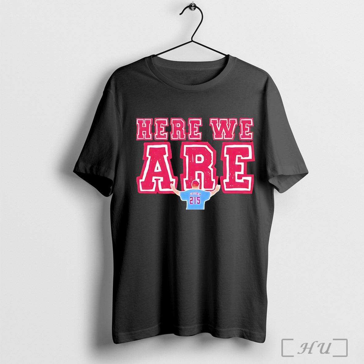 Officials Here We Are 215 Philadelphia Phillies - Adult & Kids T-Shirts, Sweatshirts & Hoodies apparel design preview 1
