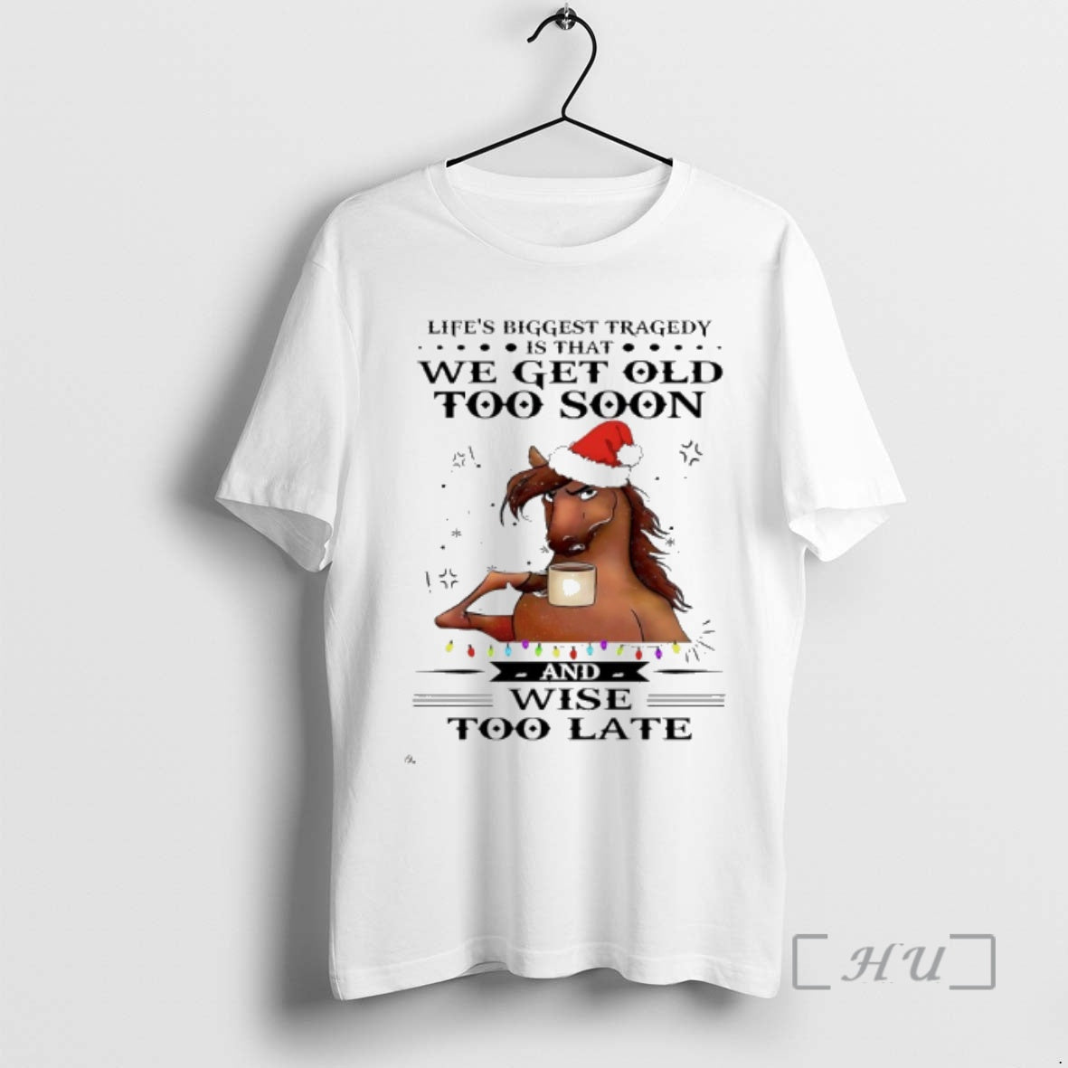 Officials Horse Santa Lifes Biggest Tragedy Is That - Adult & Kids T-Shirts, Sweatshirts & Hoodies apparel design preview 1