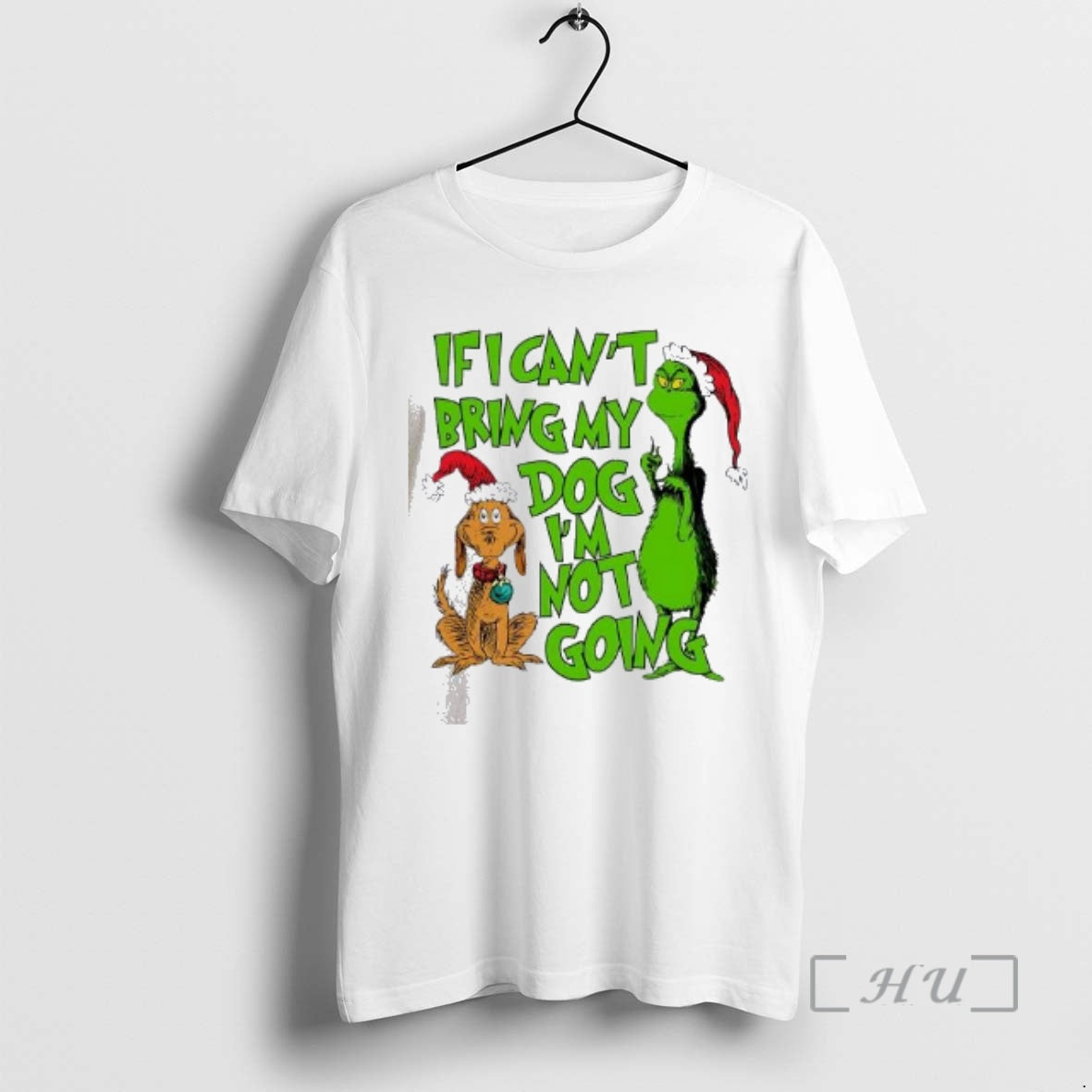 Officials If I Cant Bring My Dog Im Not Going Grinch - Adult & Kids T-Shirts, Sweatshirts & Hoodies apparel design preview 1
