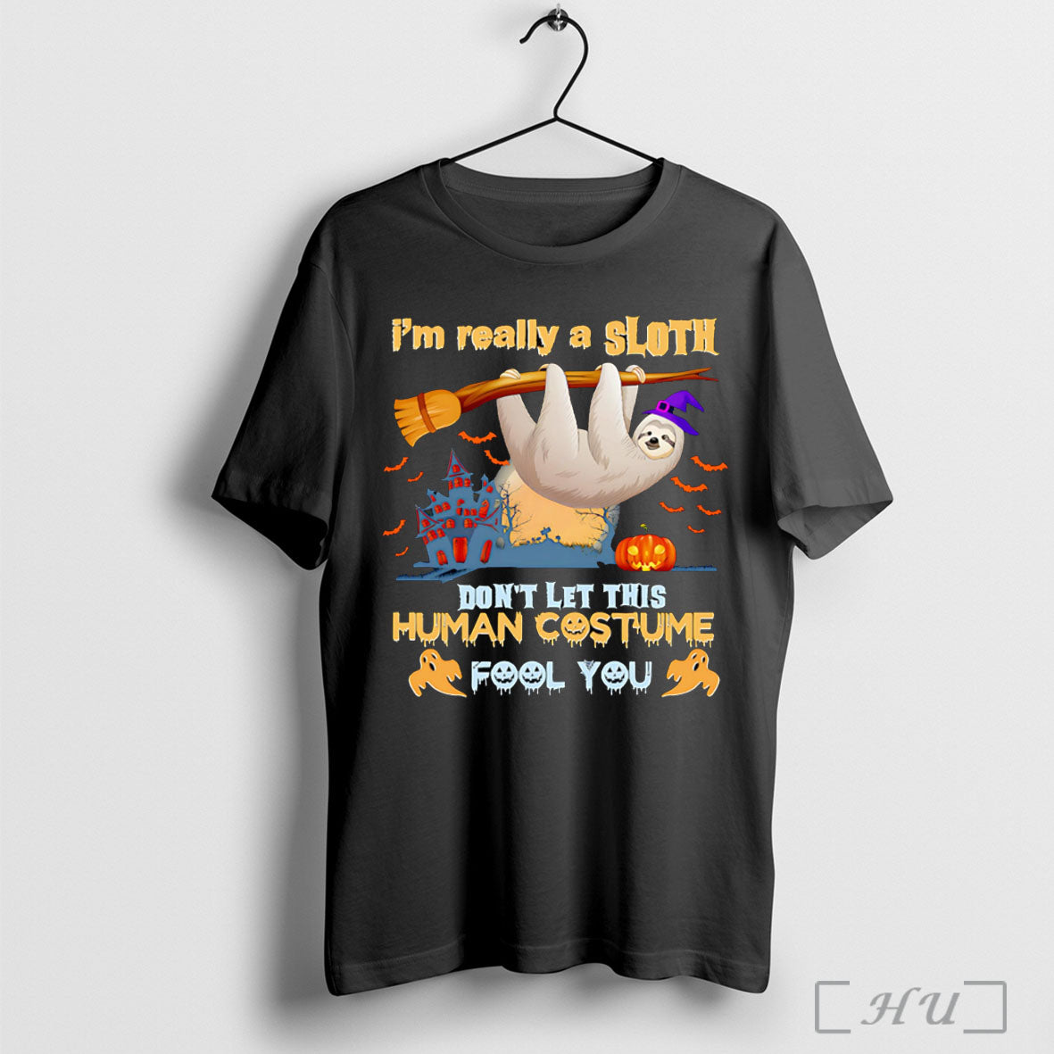Officials Im Really A Sloth Dont Let This Human - Adult & Kids T-Shirts, Sweatshirts & Hoodies apparel design preview 1