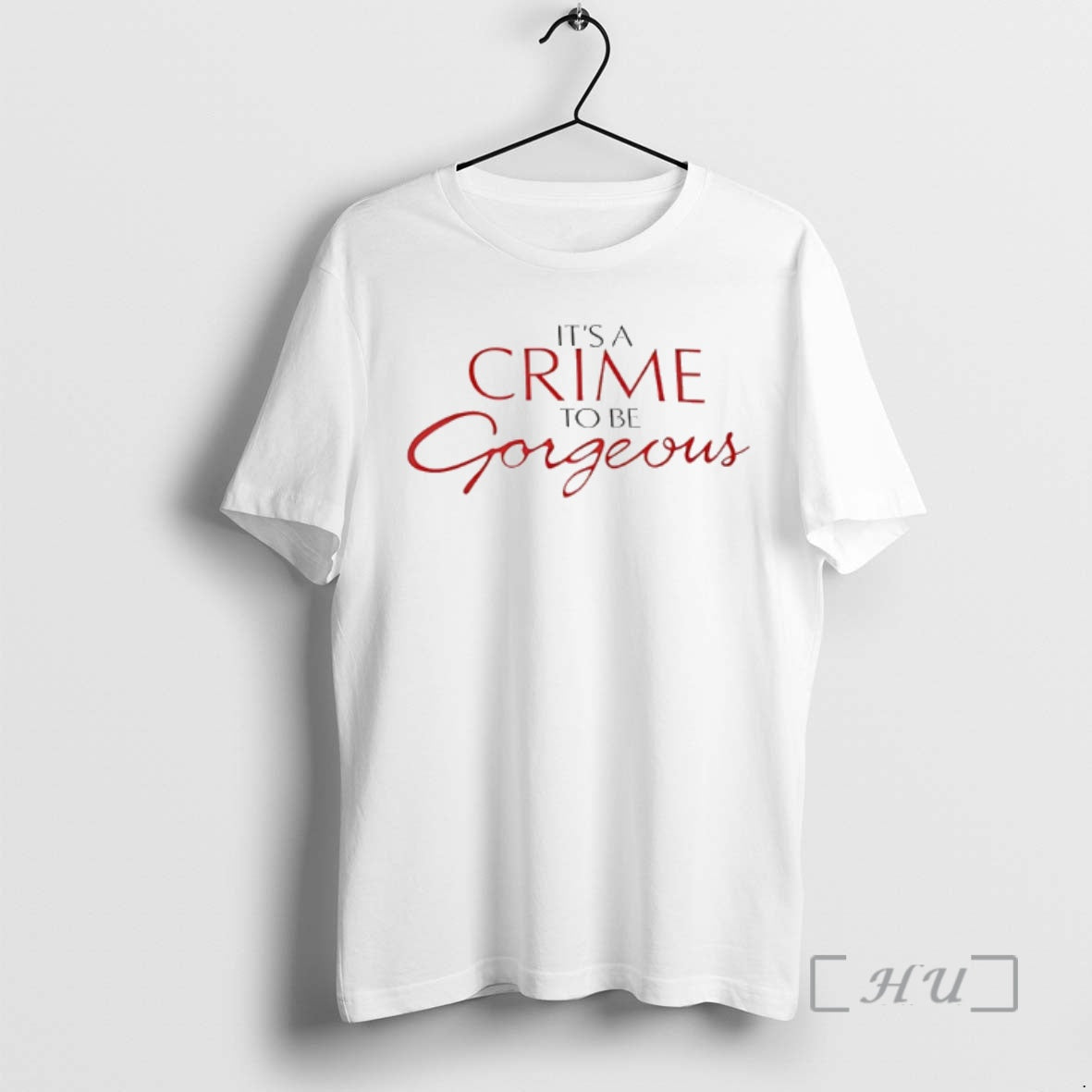 Officials Its A Crime To Be Gorgeous - Adult & Kids T-Shirts, Sweatshirts & Hoodies apparel design preview 1