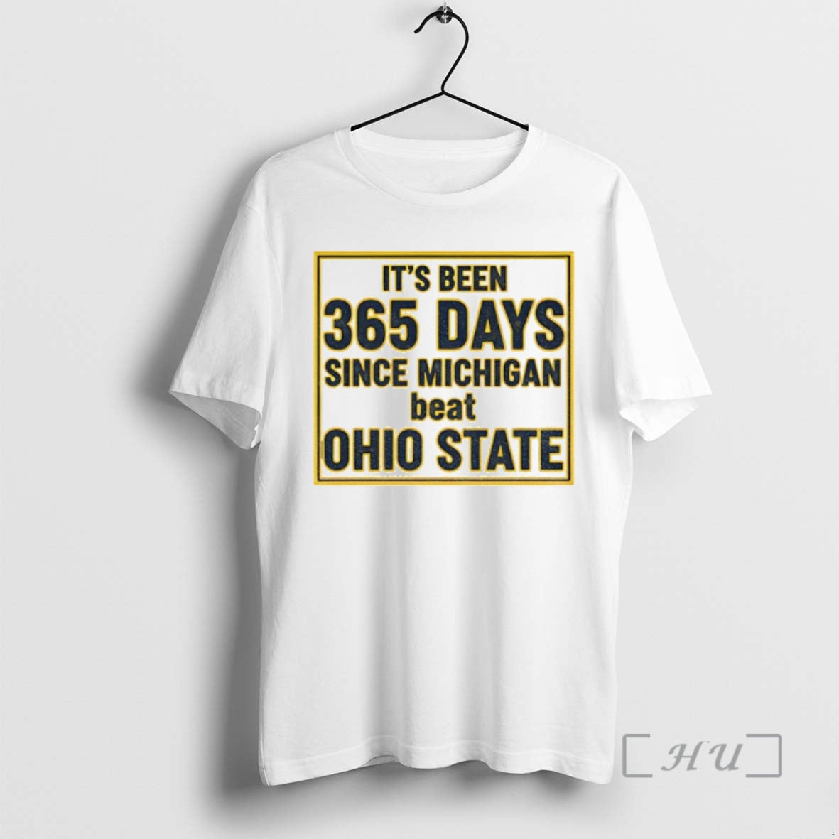 Officials Its Been 365 Days Since Michigan Beat Ohio - Adult & Kids T-Shirts, Sweatshirts & Hoodies apparel design preview 1