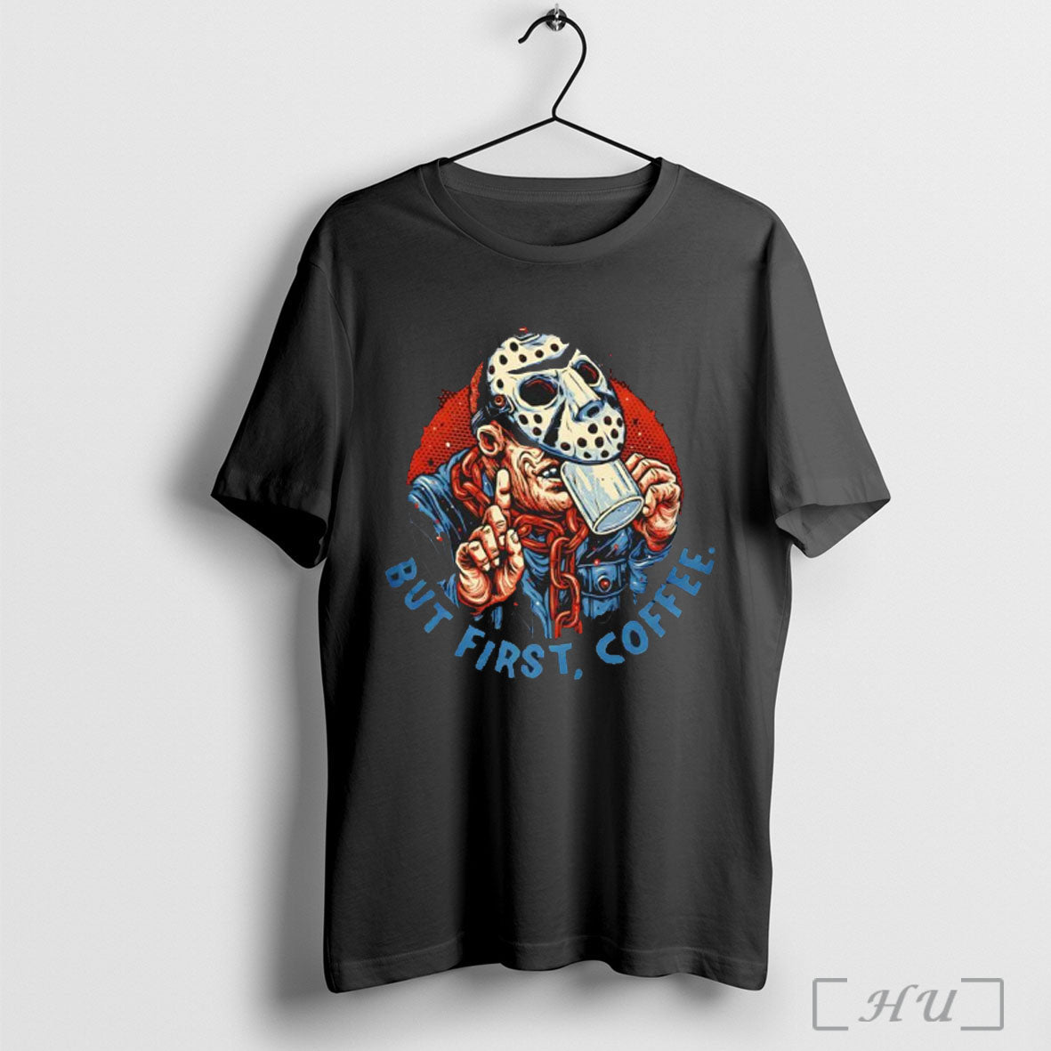 Officials Jason Voorhees But First Coffee Graphic - Adult & Kids T-Shirts, Sweatshirts & Hoodies apparel design preview 1