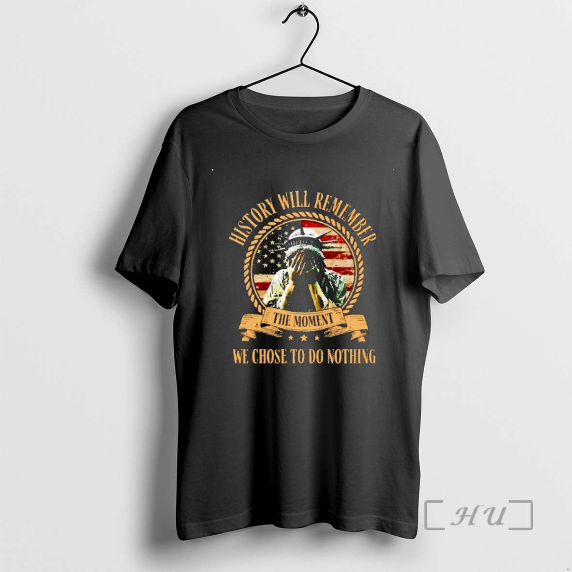 Officials Liberty Of Statue History Will Remember The - Adult & Kids T-Shirts, Sweatshirts & Hoodies apparel design preview 1