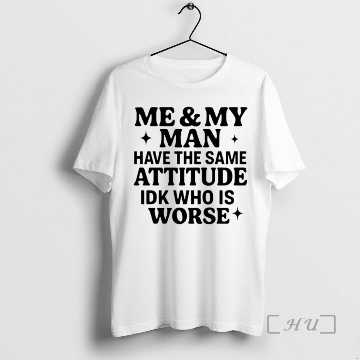 Officials Me And My Man Have The Same Attitude Idk - Adult & Kids T-Shirts, Sweatshirts & Hoodies apparel design preview 1